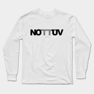 NOT TUV Long Sleeve T-Shirt